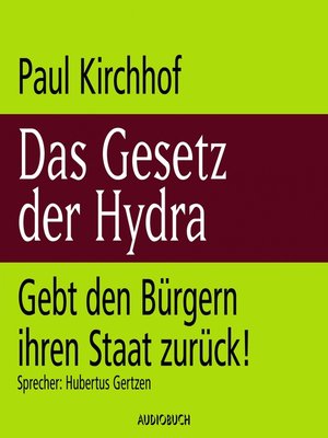 cover image of Das Gesetz der Hydra--Gebt den Bürgern ihren Staat zurück!